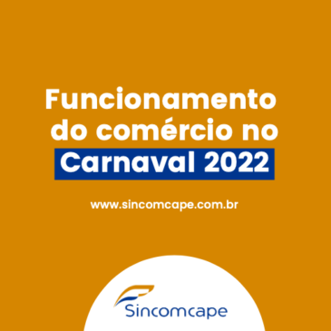 Funcionamento do comércio no Carnaval 2022